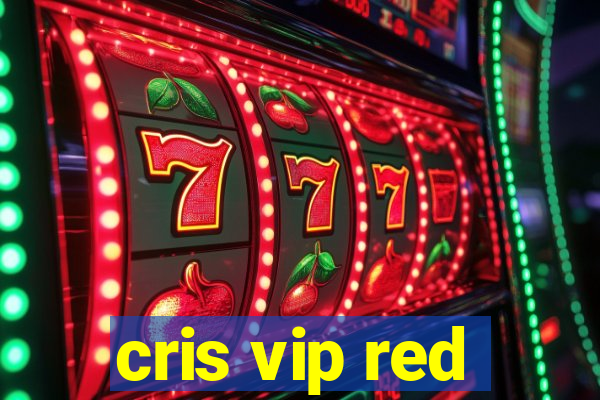 cris vip red